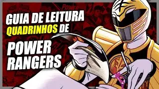 GUIA DE LEITURA: QUADRINHOS POWER RANGERS