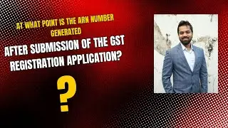 At what point is the ARN number generated after submission of the GST registration application?