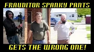Frauditor Fricn Media AKA Spanky Pants Gets the Wrong One: HAHAHA!