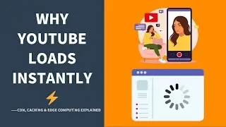 🚀 Why YouTube Loads Instantly (and Your Website Doesn&rsquo;t) | CDN, Caching & Edge Computing Explained