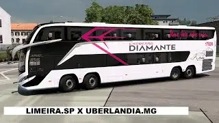 BUS ETS2 - EXPRESSO DIAMANTE - LIMEIRA.SP X UBERL&Acirc;NDIA.MG