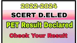 *SCERT PET RESULT DECLARED || 2022-2024 || Job Exams