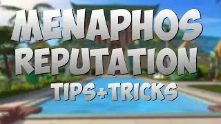 Menaphos Reputation Farming Tips and Tricks