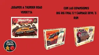 Partida a Thunder Road Vendetta con expansiones. ¡¡Una Carrera al más estilo Mad Max!!