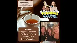 Stopping “Scamanda”: We Speak to Aletta, Lisa Berry, and Nancy Moscatiello