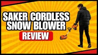 Saker Cordless Snow Blower Review