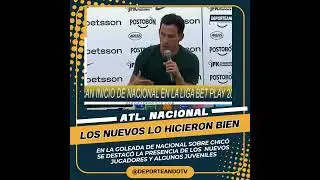 NACIONAL EMPEZ&Oacute; GOLEANDO EN LA LIGA #shorts  #noticias #futbol #atleticonacional #medellin