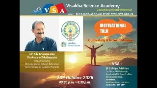 Motivational Talk - Dr. Ch. Srinivas Rao, Professor of Mathematics