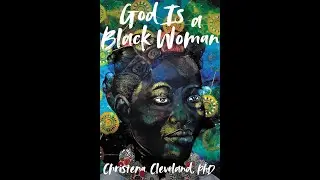 God is a Black Woman by Christena Cleveland (audiobook)