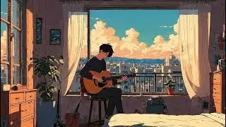 🎸 Solo Guitar by the Window ~ Lofi Beats to Find Peace in the City Silence ☁️✨
