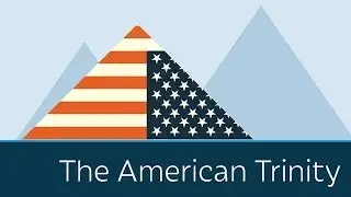 The American Trinity | 5 Minute Videos | PragerU