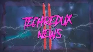Новости TechRedux | 2 часть