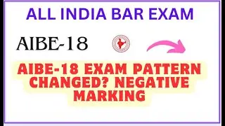 AIBE-18 exam pattern changed❌| Negative marking | ALL INDIA BAR EXAM |