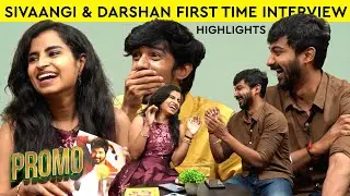 Sivaangi & Darshan First Exclusive interview - Hilarious Promo | TickTalk with Sakthi | Media Masons