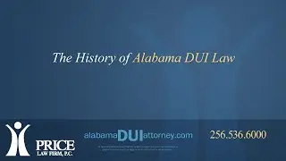 The History of DUI-Price Law Firm