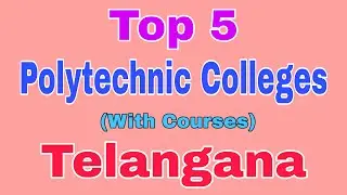 Top 5 Polytechnic Colleges in Telangana || Best Diploma Colleges in Telangana