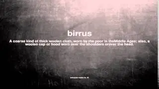 What does birrus mean