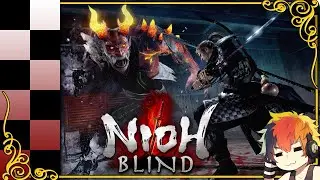 Nioh [Blind] Highlight Compilation