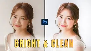 Make Your Photos Bright and Clean in Photoshop