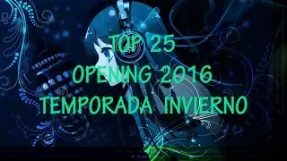 TOP 25 - OPENING 2016 - TEMPORADA INVIERNO