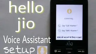 Hello jio ! Voice Assistant ! Setup #jio #jiophone