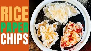 Rice Paper Chips