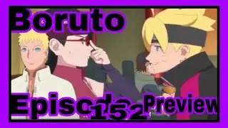Boruto - Episode 152 Preview Developing One's Medical Ninjutsu