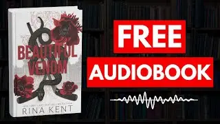 Beautiful Venom by Rina Kent [ Full Audiobook Free ]