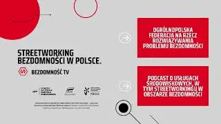 Streetworking bezdomności w Polsce