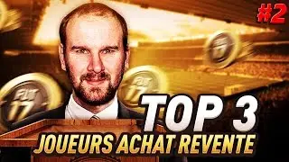FIFA 17 - TOP 3 JOUEURS ACHAT REVENTE TECH 59 #2