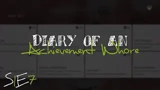 Balance and Fairness in Achievements | Diary of an Achievement Whore: S1 Ep. 7