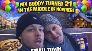 My Buddy Turned 21 in the Middle of Nowhere 🍻 | Small Town Adventures