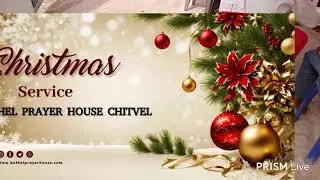 CHRISTMAS  LOVE FEAST||BRO.HANAAN  ||25-12-2025||BETHEL  CHITVEL