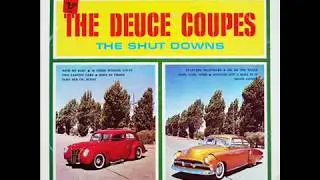 The Deuce Coupes - Body By Fisher