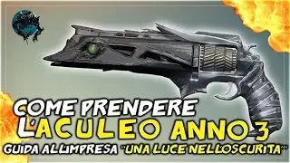 Destiny: COME PRENDERE L'ACULEO ANNO 3 - GUIDA ALL'IMPRESA 