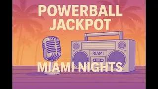 Powerball Jackpot Soars to $1.1 Billion! | Miami Nights Radio Ep. 8