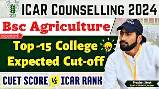 CUET ICAR Cutoff 2024 | ICAR Bsc Ag Expected Cutoff | ICAR Counseling 2024 | CUET Score Vs ICAR Rank