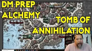 DM Prep: Tomb of Annihilation, Alchemy