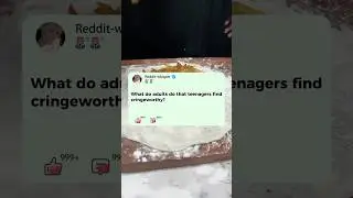 What do adults do that teenagers find cringeworthy?#reddit #story#storytime