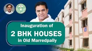 Minister KTR Live | Inauguration of 2 BHK Dignity Housing Colony in Old Marredpally | Secunderabad
