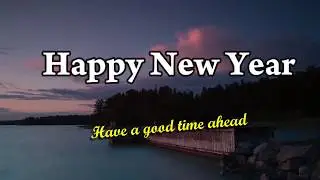 Happy New Year 2022 quotes || Happy New Year Message