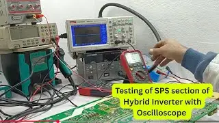 Hybrid Inverter SPS Testing with Oscilloscope  (WhatsApp +923320967847)