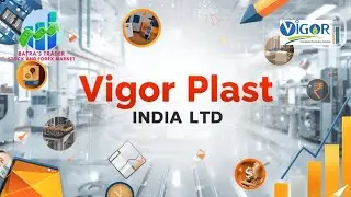 Vigor Plast India Stock Analysis 2025