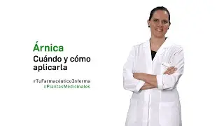 &Aacute;rnica, cu&aacute;ndo y c&oacute;mo aplicarla - Tu Farmac&eacute;utico Informa #PlantasMedicinales