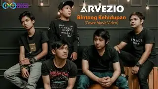 Bintang Kehidupan - ARVEZIO (Cover Music Video)