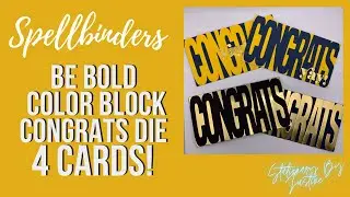 Spellbinders Be Bold Color Block Congrats Die - Handmade Graduation Cards!