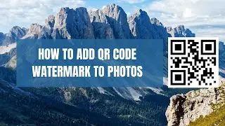 How to add QR Code Watermark to Photos in Bulk