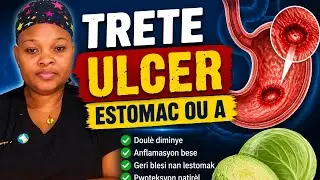 Trete Maladi Ulcer Estomac Ak Gastrite Poukont Ou Lakay Ou 