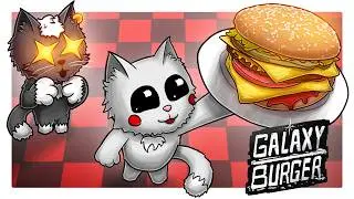 ТЫ ТОЛЬКО ГЛЯНЬ НА ЭТОТ БУРГЕР! НАКОРМИМ ВСЕХ В ЭТОЙ ВСЕЛЕННОЙ! - Galaxy Burger