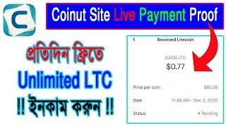 Coinut Site Live Payment Proof | প্রতিদিন  ফ্রিতে Unlimited LTC ইনকাম করুন | Coinut App